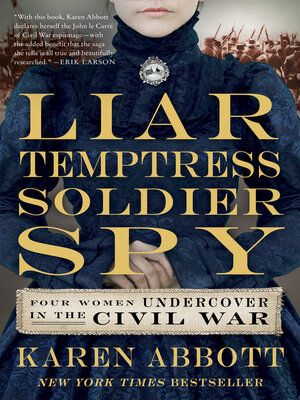 cover image of Liar, Temptress, Soldier, Spy